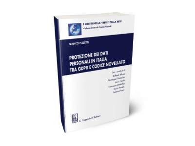 La privacy tra Gdpr e codice novellato, il nuovo libro di Pizzetti nello Shop Online di Federprivacy
