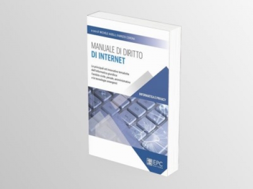 Il nuovo 'Manuale di Diritto di Internet' disponibile nello Shop Online di Federprivacy